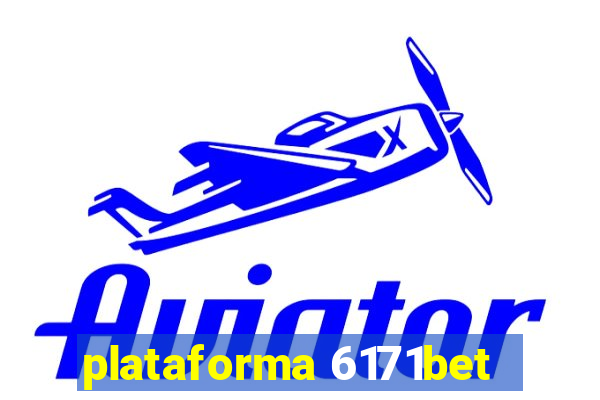 plataforma 6171bet